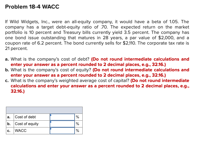 Solved Problem 18 4 Wacc If Wild Widgets Inc Were An A