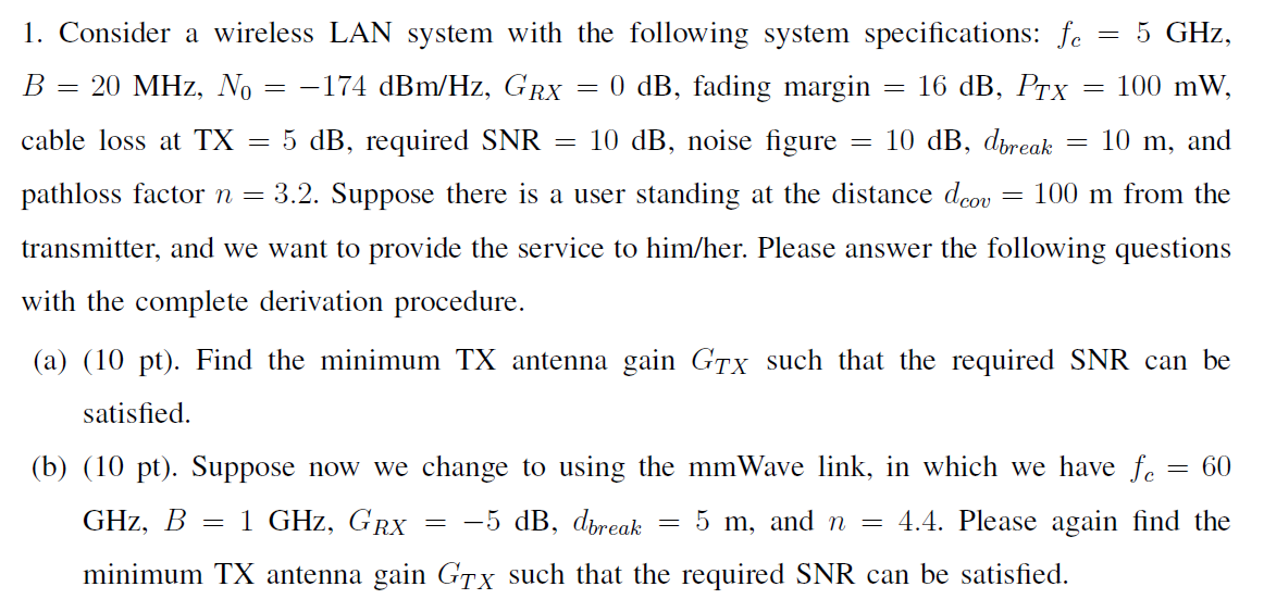 Solved 1. Consider A Wireless LAN System With The Following | Chegg.com