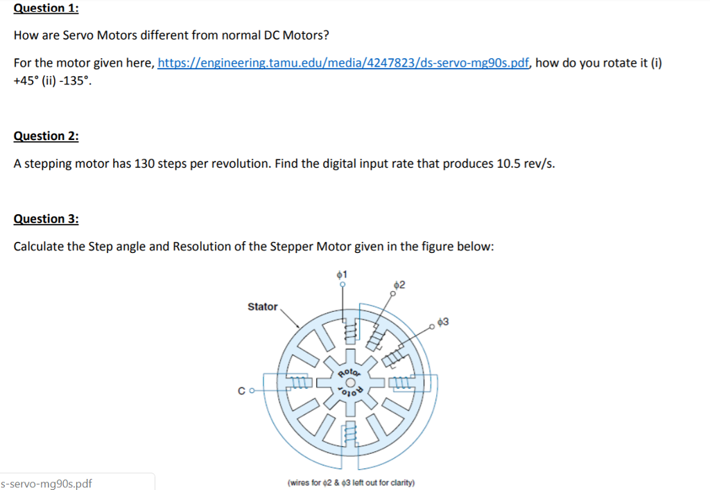 Solved Question 1 How are Servo Motors different from normal
