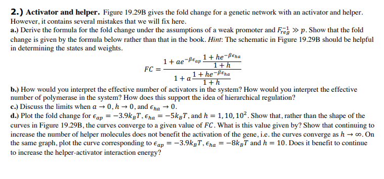 Solved 2.) Activator and helper. Figure 19.29B gives the | Chegg.com