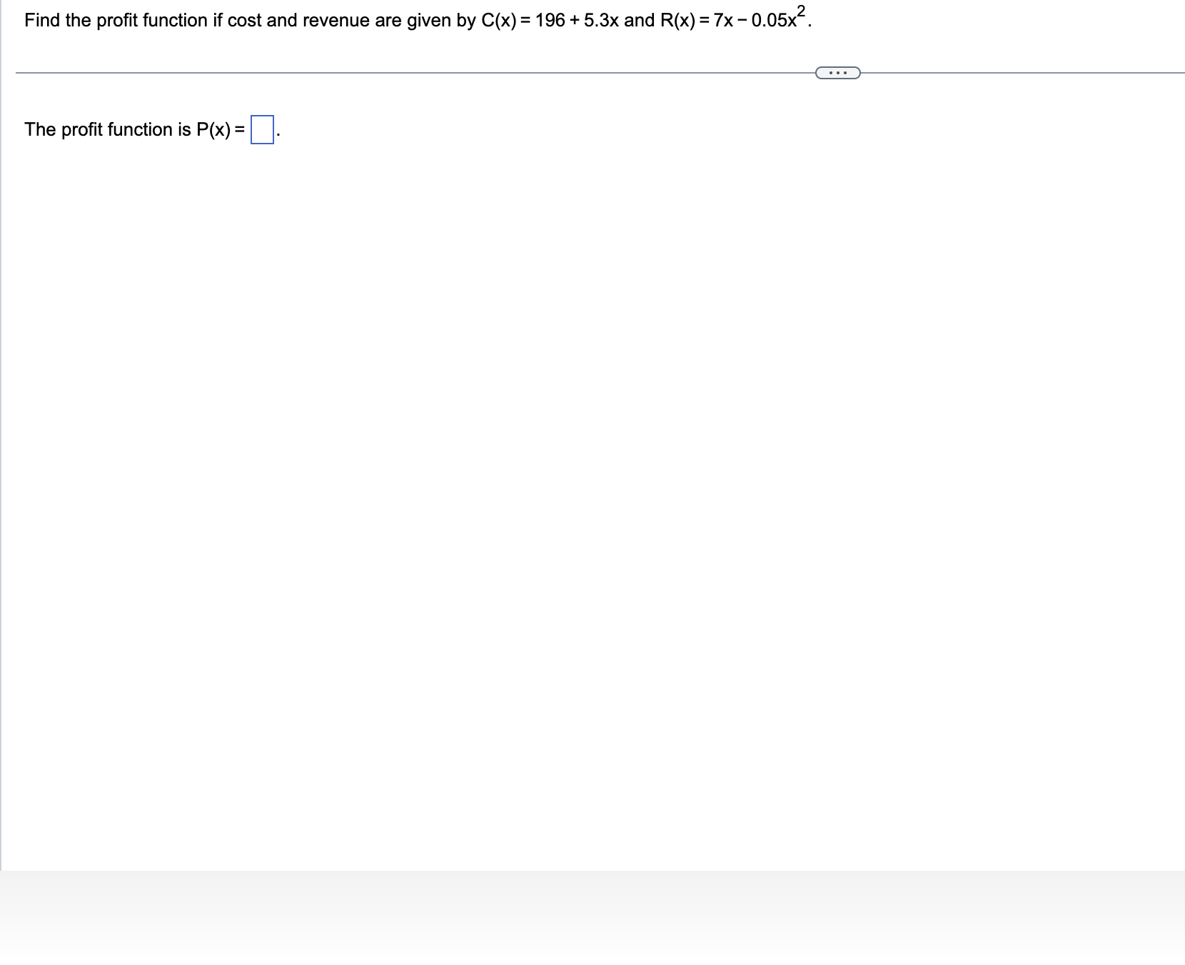 Solved Find the profit function if cost and revenue are | Chegg.com