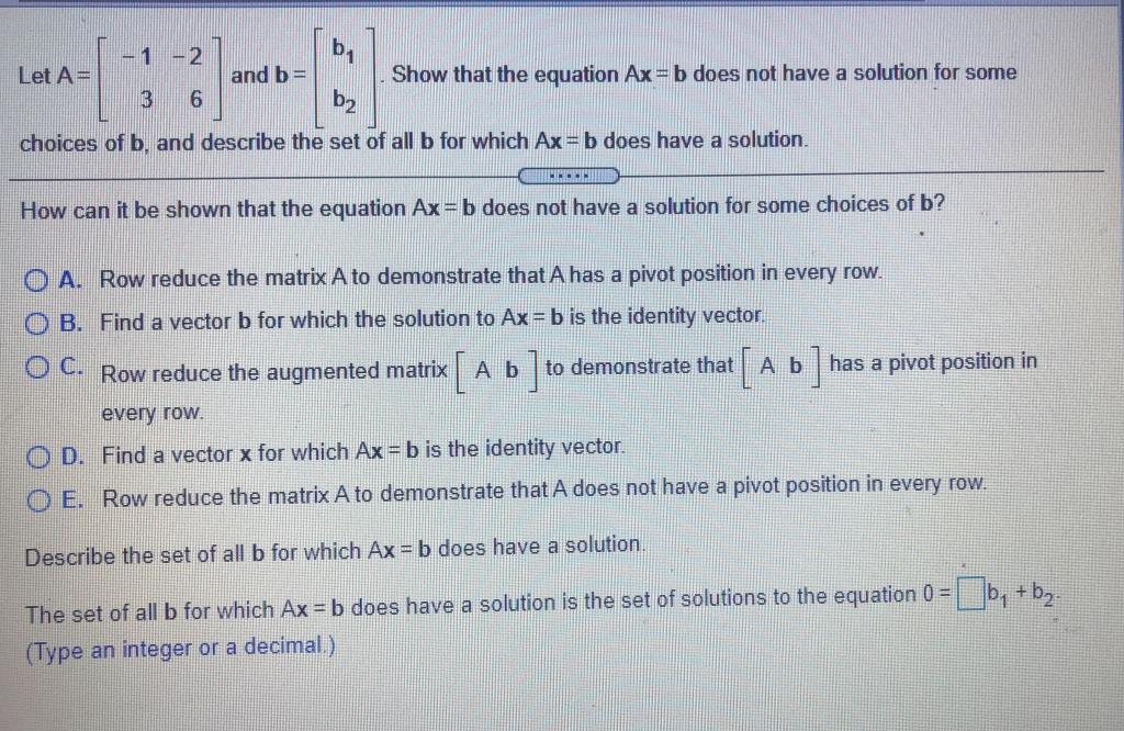 Solved -1 -2 B. Let A= And B= Show That The Equation Ax=b | Chegg.com