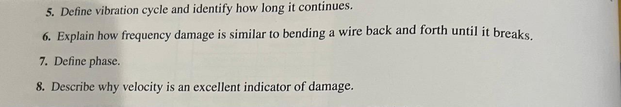 Solved 5. Define vibration cycle and identify how long it | Chegg.com