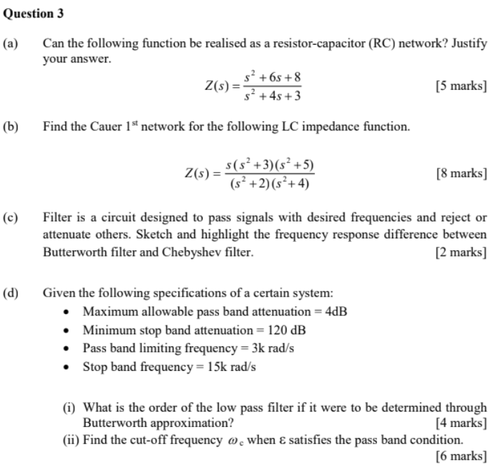 Solved Question 3 (a) Can the following function be realised | Chegg.com