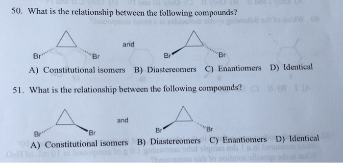 Solved What Is The Relationship Between The Following Compounds And