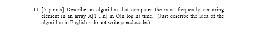 Solved 11. [5 points] Describe an algorithm that computes | Chegg.com
