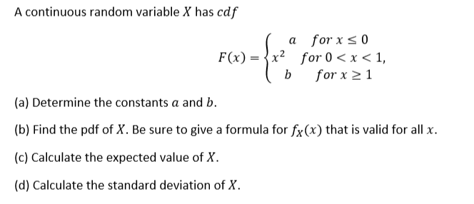 Solved A continuous random variable X has cdf a for x so | Chegg.com