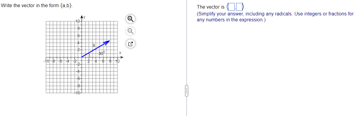 Solved Write the vector in the form (a,b). The vector is on | Chegg.com