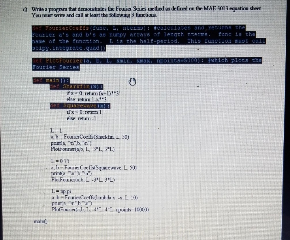 c) Write a program that demonstrates the Fourier  Chegg.com