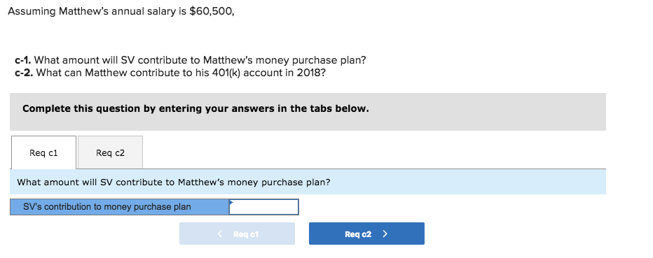 Solved A-1. What Amount Will SV Contribute To Matthew's | Chegg.com