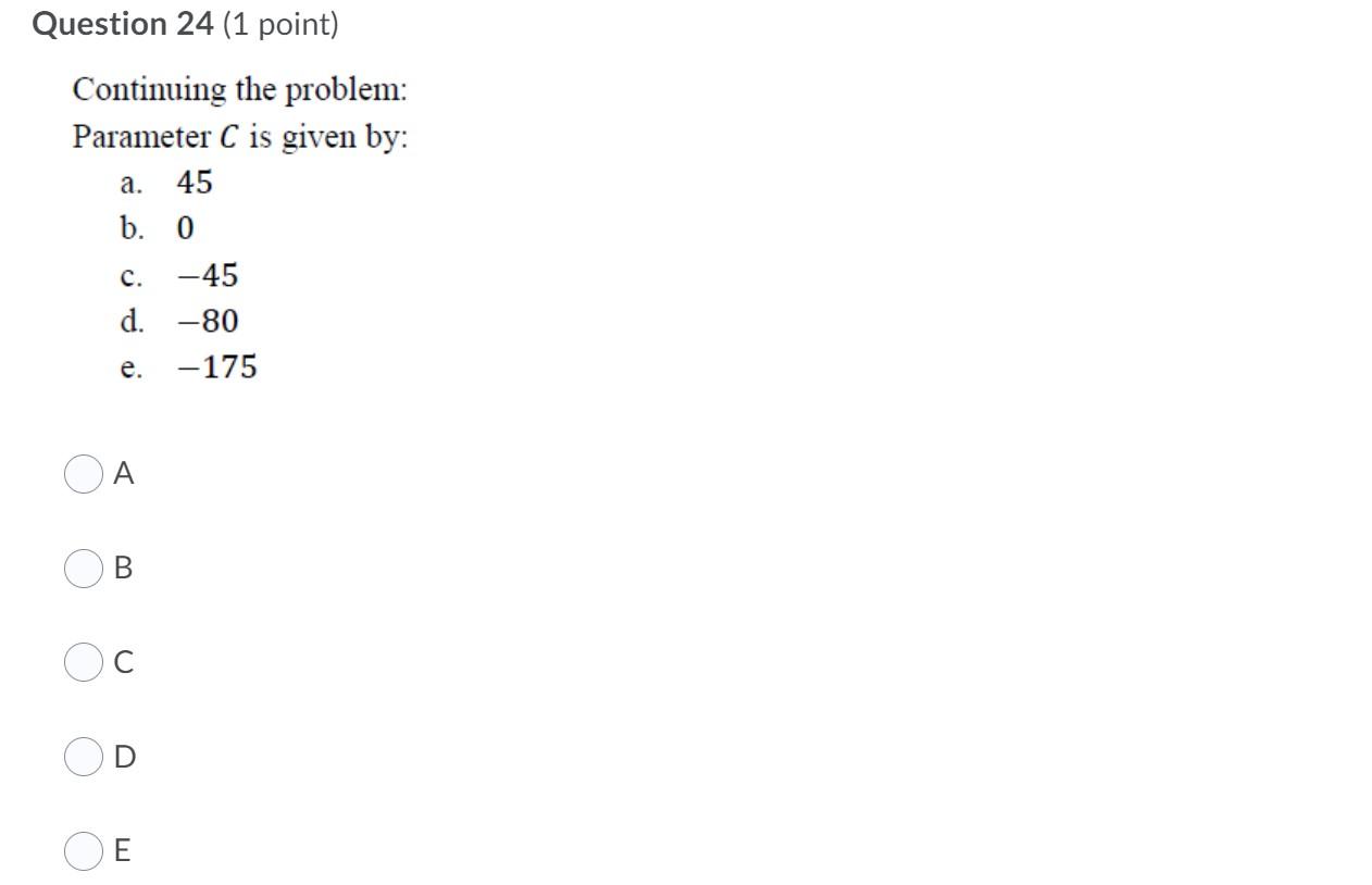Solved Question 22 (1 point) Saved This and the following | Chegg.com