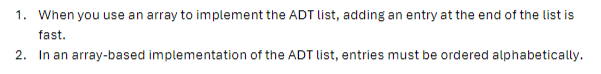 Solved When you use an array to implement the ADT list, | Chegg.com