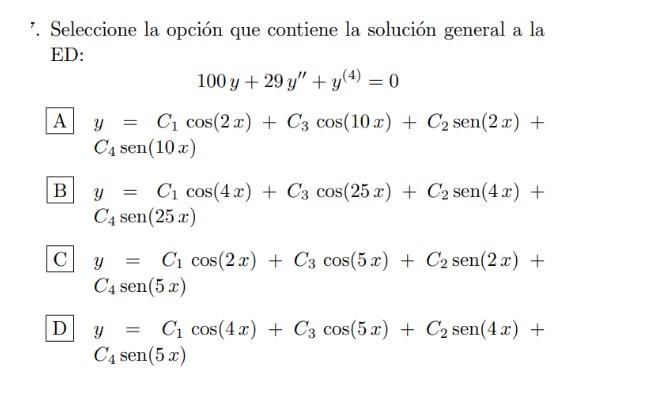 Solved Seleccione La Opcion Que Contiene La Solucion General | Chegg.com