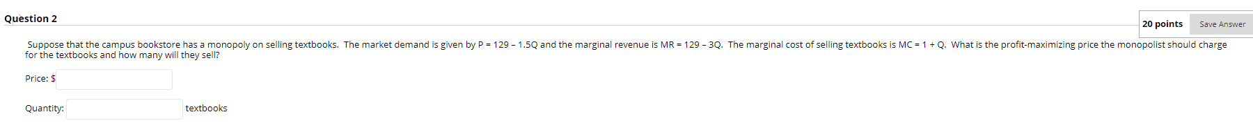 Solved Question 2 20 points Save Answer Suppose that the | Chegg.com