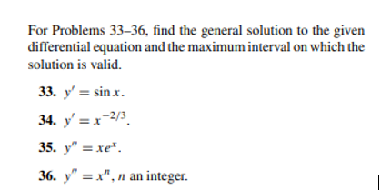 Solved For Problems 33-36, Find The General Solution To The | Chegg.com