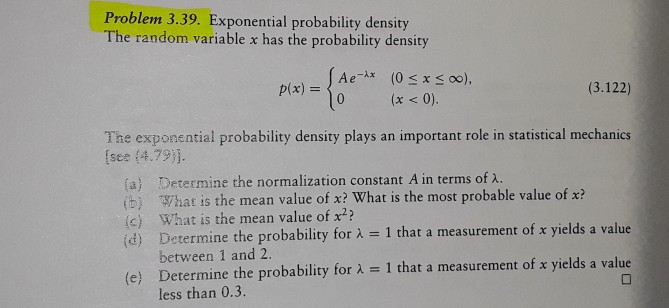 Problem 3 39 Exponential Probability Density The Chegg Com
