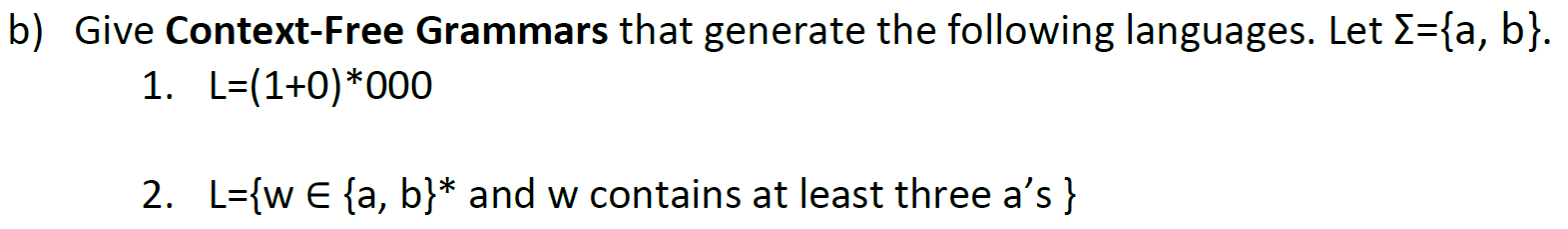 Solved B) Give Context-Free Grammars That Generate The | Chegg.com