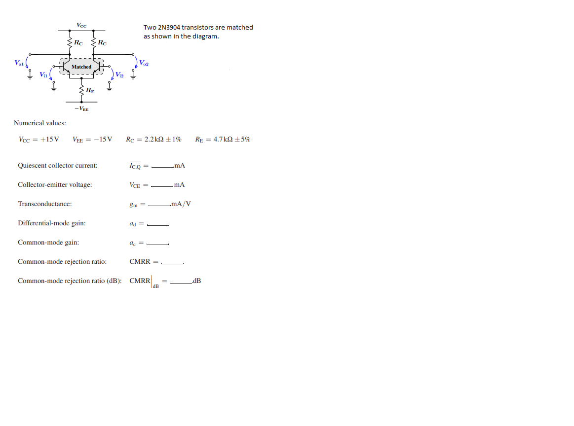 Solved Vcc Two 2N3904 transistors are matched as shown in