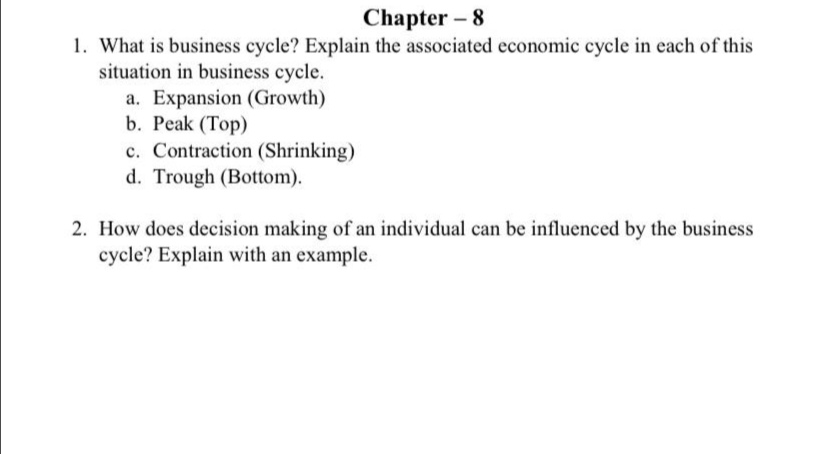 Solved 1. What is business cycle? Explain the associated | Chegg.com