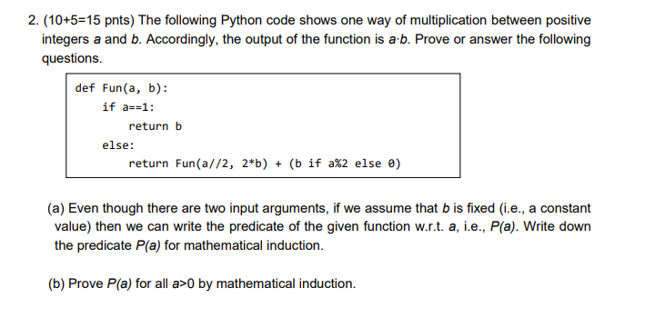 Solved 2. (10+5=15 pnts) The following Python code shows one | Chegg.com