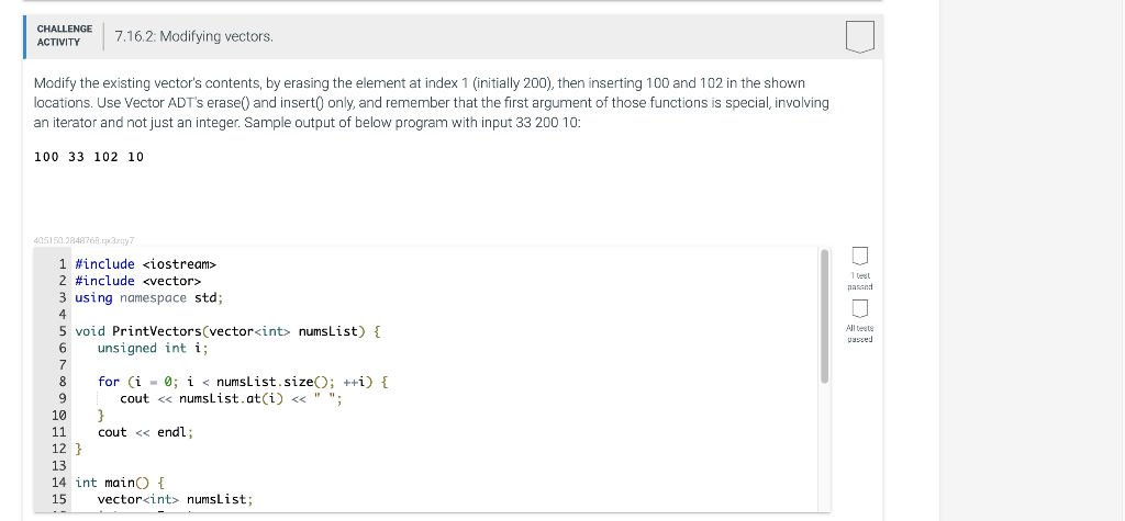 Solved Modify the existing vector's contents, by erasing the | Chegg.com