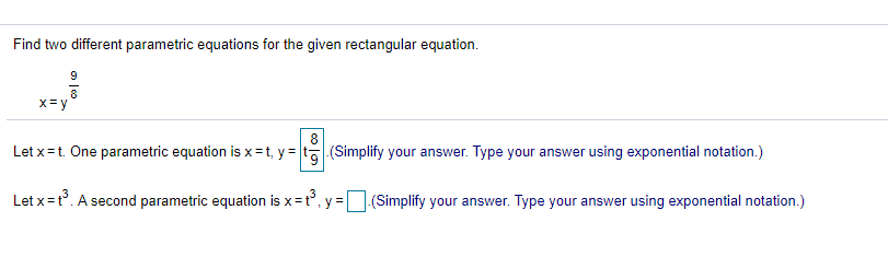 Solved Find two different parametric equations for the given | Chegg.com