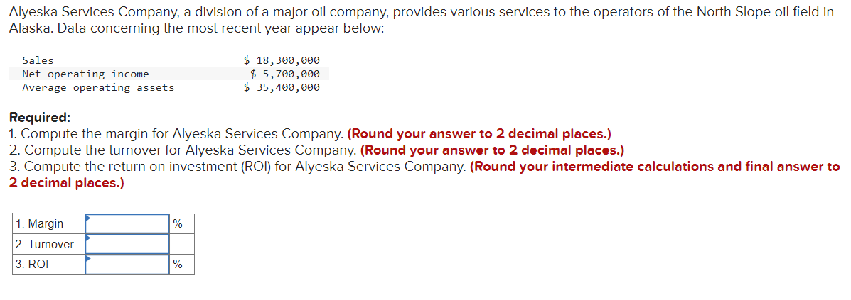 Solved Alyeska Services Company, a division of a major oil | Chegg.com