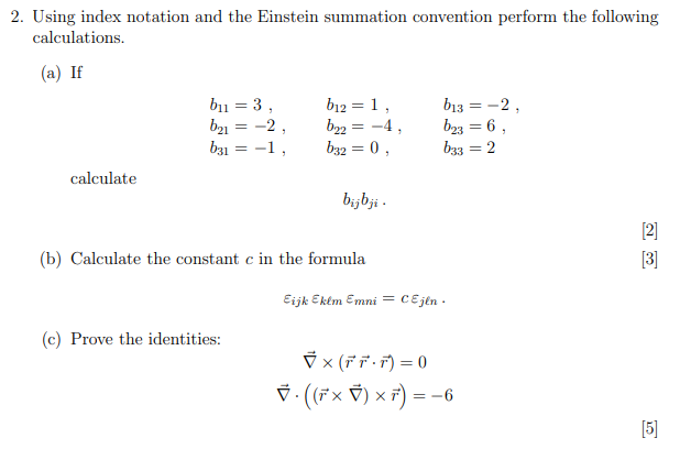 Solved 2. Using index notation and the Einstein summation | Chegg.com