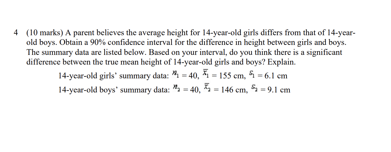 Solved 4 (10 marks) A parent believes the average height for