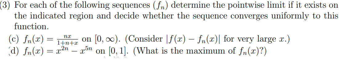 Solved 3) For each of the following sequences (fn) determine | Chegg.com