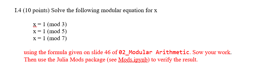 Solved I.4 (10 Points) Solve The Following Modular Equation | Chegg.com