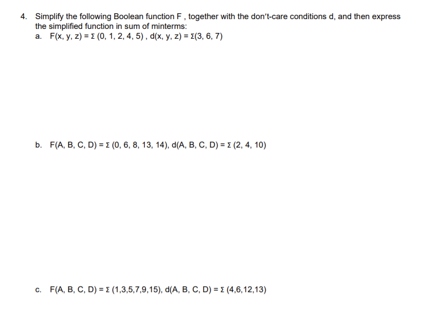 Solved 4. Simplify The Following Boolean Function F, | Chegg.com