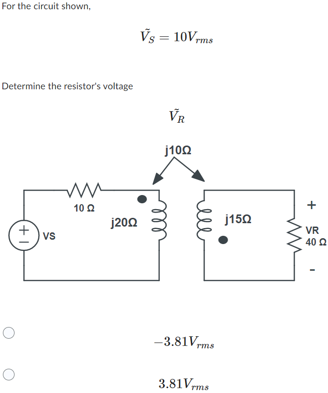 Solved For The Circuit Shown. V~s=10Vrms Determine The | Chegg.com