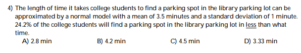 Solved 4) The length of time it takes college students to | Chegg.com