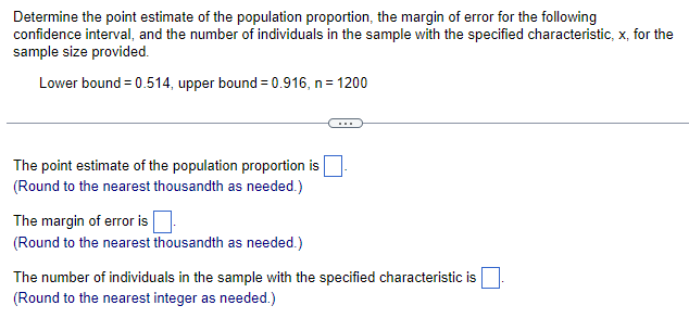 Solved Determine the point estimate of the population | Chegg.com