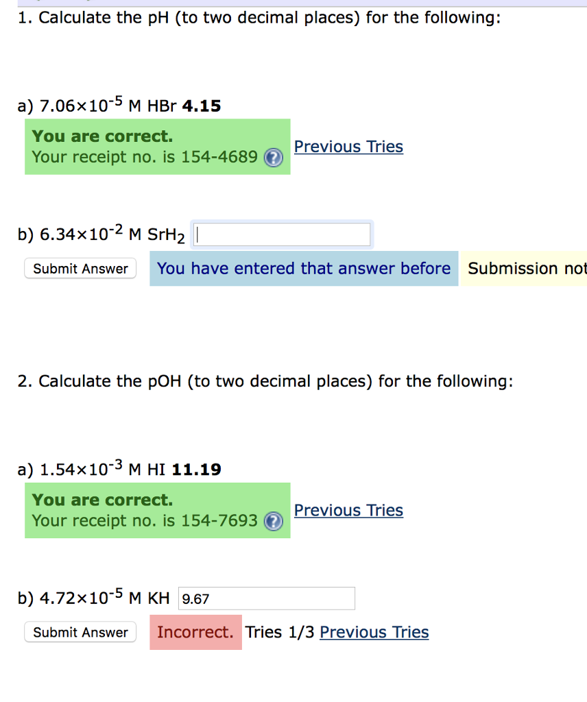 Solved 1. Calculate the pH (to two decimal places) for the | Chegg.com