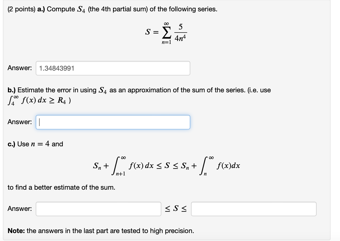 Solved (2 Points) A.) Compute S4 (the 4th Partial Sum) Of | Chegg.com