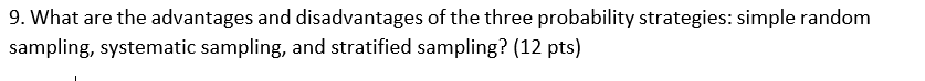 Solved 9. What are the advantages and disadvantages of the | Chegg.com