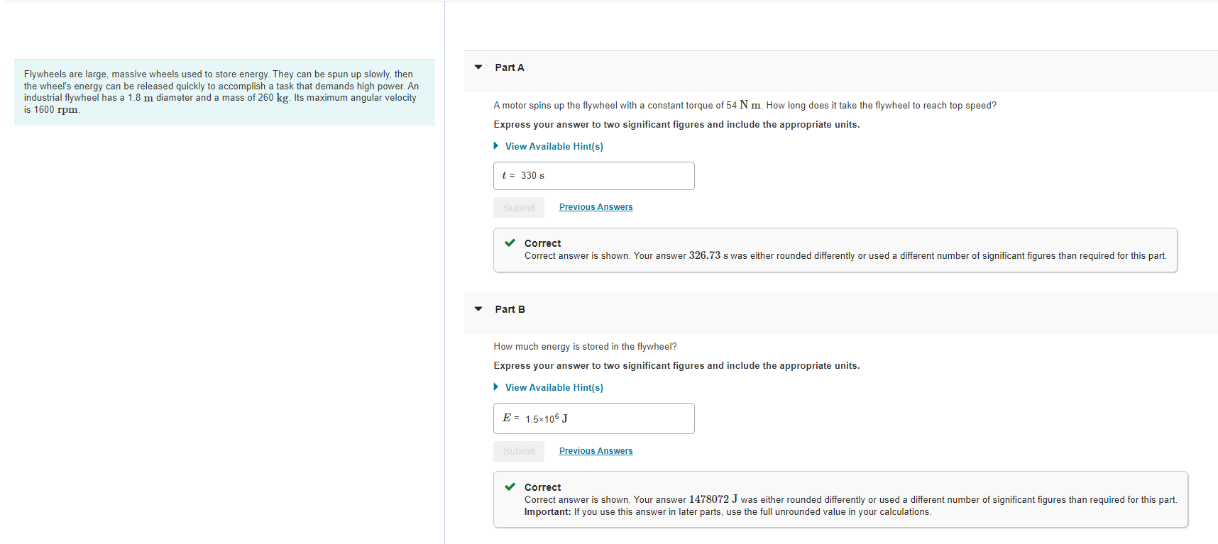 Solved Part A Flywheels are large, massive wheels used to | Chegg.com
