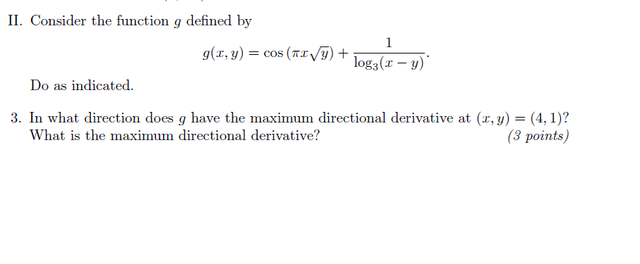 Solved II. Consider the function g defined by g(x, y) = = | Chegg.com