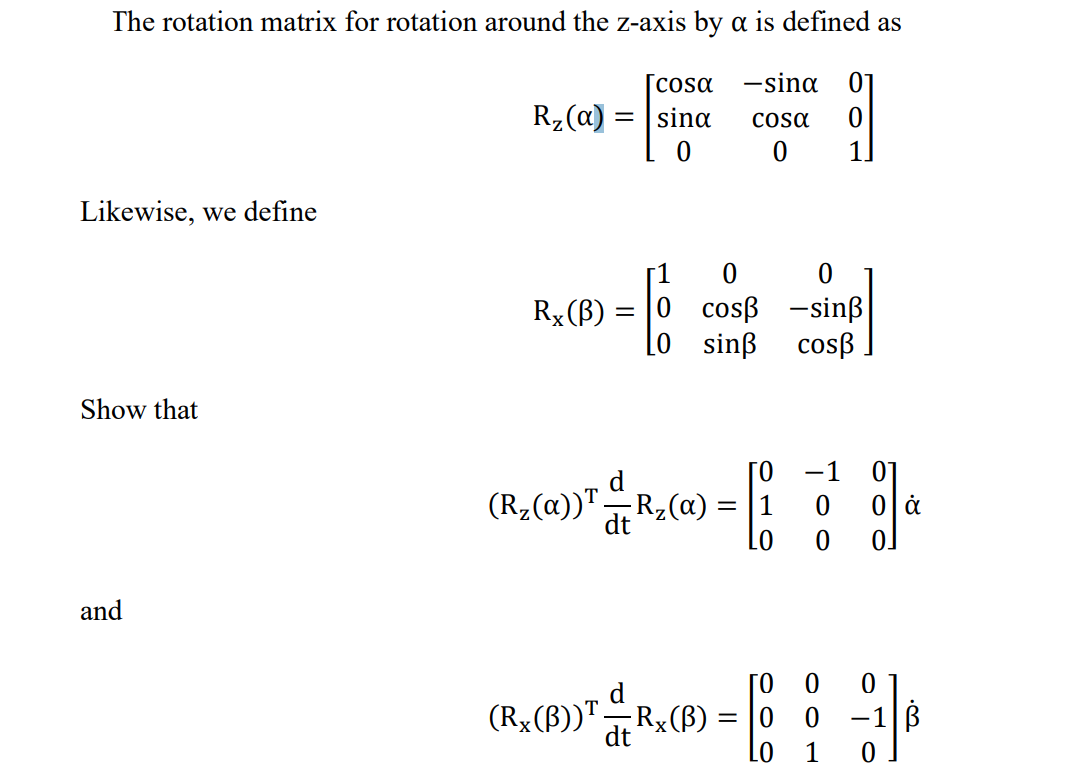 Solved The rotation matrix for rotation around the z-axis by | Chegg.com