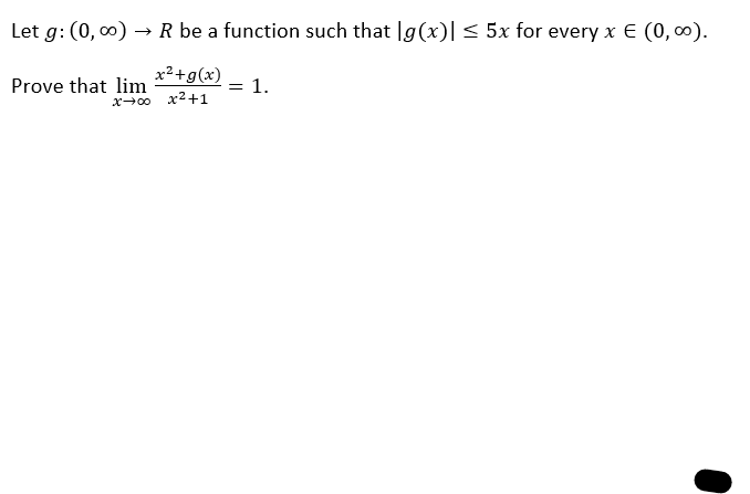 Solved Let G 0 ∞ →r Be A Function Such That ∣g X ∣≤5x For