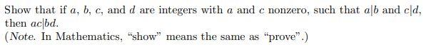 Solved Show that if a, b, c, and d are integers with a and c | Chegg.com