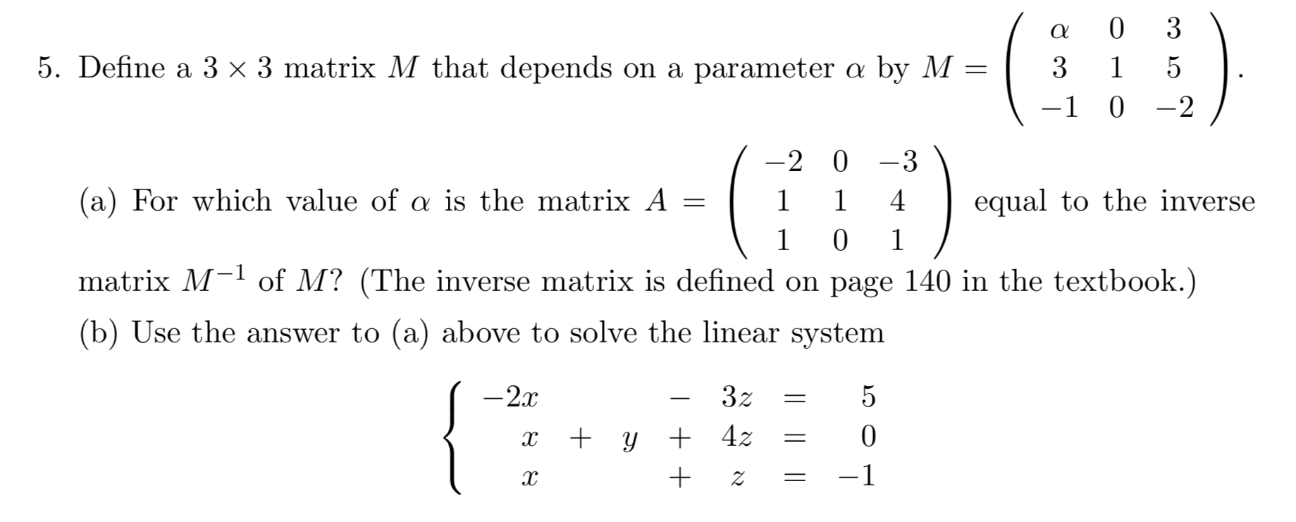 Solved A 0 3 5 Define A 3 X 3 Matrix M That Depends On A Chegg Com