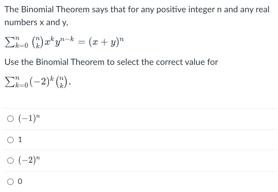Solved The Binomial Theorem says that for any positive | Chegg.com