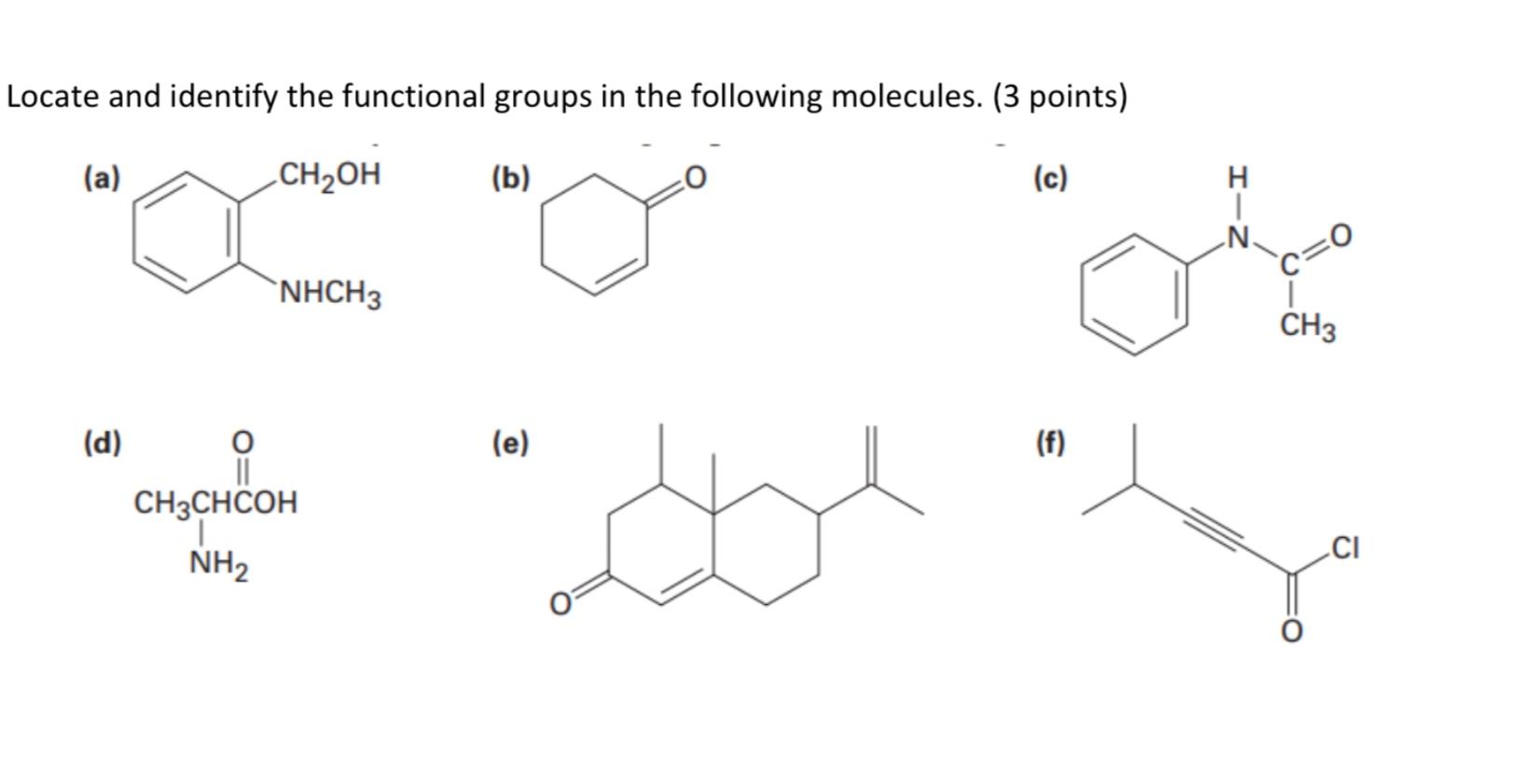 Solved Locate and identify the functional groups in the | Chegg.com