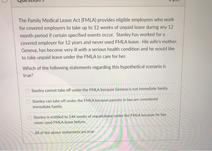 Solved The Family Medical Leave Act FMLA Provides Eligible Chegg