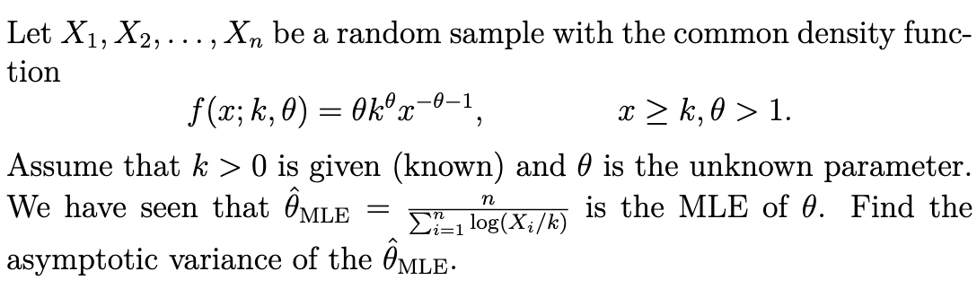 Solved Let X1,X2,…,Xn be a random sample with the common | Chegg.com