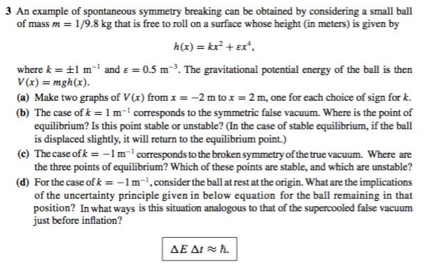 Solved 3 An example of spontaneous symmetry breaking can be | Chegg.com