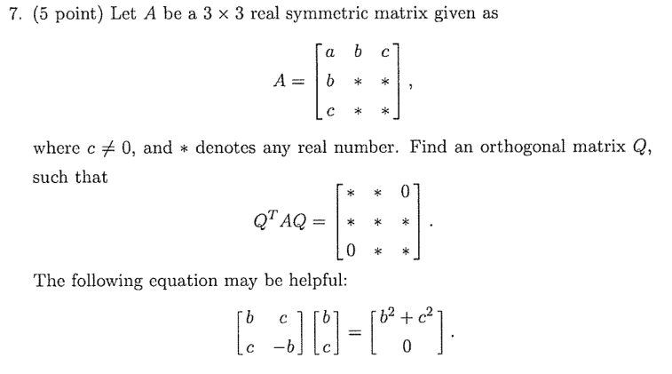 Solved 7. (5 point) Let A be a 3×3 real symmetric matrix | Chegg.com